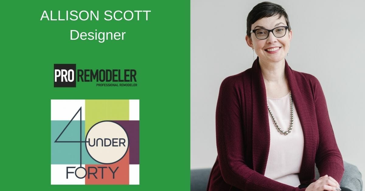 Designer Allison Scott Among PRO Remodeler's Forty Under 40